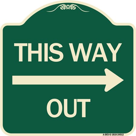 Signmission This Way Out Right Arrow Heavy-Gauge Aluminum Architectural Sign, 18" x 18", G-1818-24512 A-DES-G-1818-24512